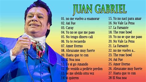 Melhor Música Coleção- Juan Gabriel canciones viejitas romanticas - Juan Gabriel Exitos Mix ...