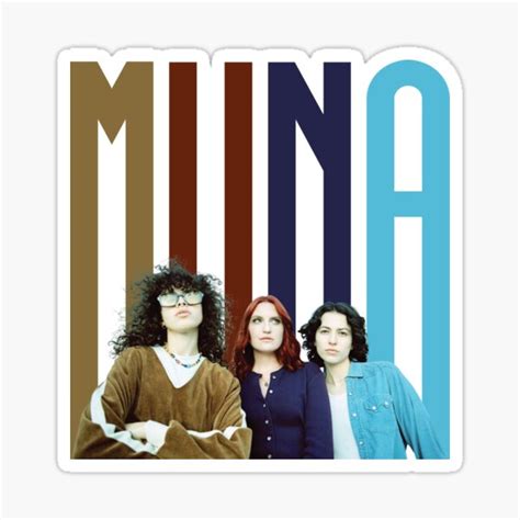 "MUNA Band Members - Katie, Naomi & Josette" Sticker for Sale by ...