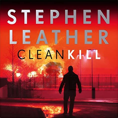 Clean Kill: Spider Shepherd, Book 20 (Audio Download): Stephen Leather ...