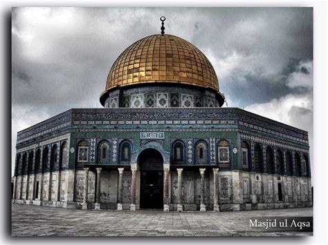 Welcome to the Islamic Holly Places: Masjid Al Aqsa (Jerusalem) Palestine