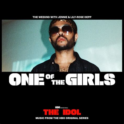 The Weeknd, JENNIE & Lily-Rose Depp – One Of The Girls Lyrics | Genius Lyrics