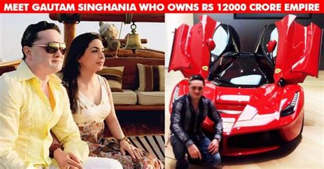 10 Facts You Didn’t Know About Gautam Singhania, The Man Who Owns Rs ...