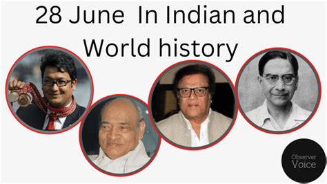 28 June in Indian and World History - Observer Voice