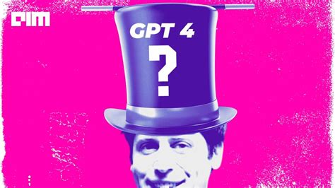 What can we expect from GPT-4?