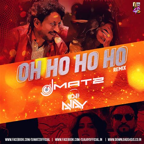 Oho Ho Ho Ho (Remix) – Dj Matz & Dj Ajay | Downloads4Djs