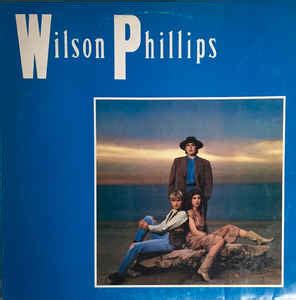 Wilson Phillips - Wilson Phillips (1990, Vinyl) | Discogs