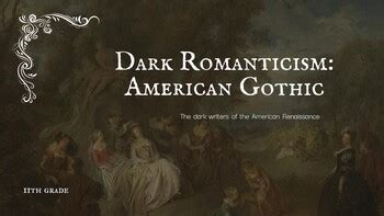 Dark Romanticism - American Literature by Faulkner Forum | TPT