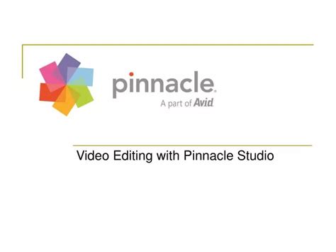 PPT - Video Editing with Pinnacle Studio PowerPoint Presentation, free download - ID:5547695