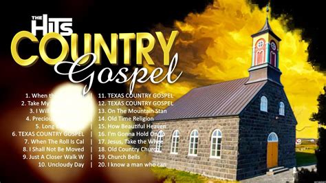 Greatest Old Christian Country Gospel Playlist Playlist Top 100 Country ...