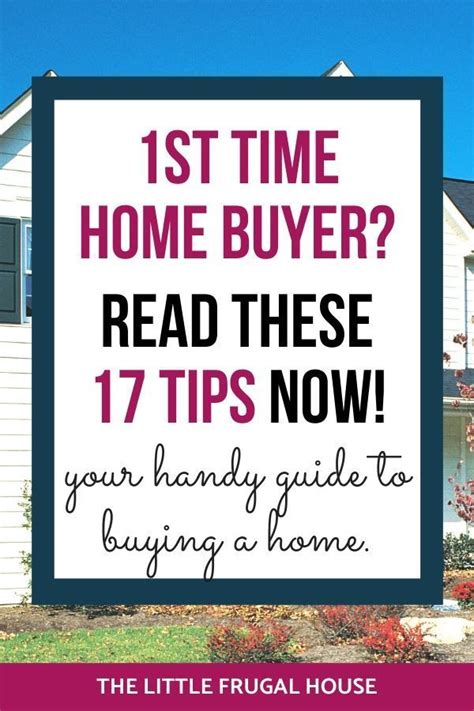 17 First Time Home Buyer Tips: Everything You Need to Know Before You ...