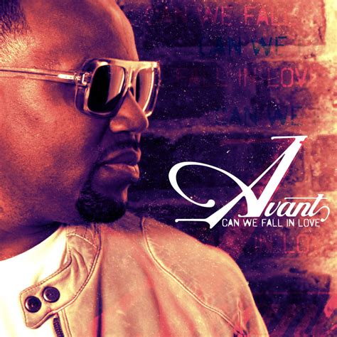 Stream Avant’s New Album ‘Can We Fall In Love’ - Rated R&B