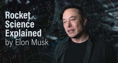 Rocket Science Simply Explained By Elon Musk - Tech Startups