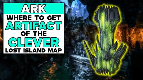 Ark Survival Evolved Where To Get The Artifact Of The Clever (LOST ISLAND MAP) - YouTube