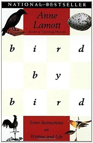 Bird by Bird by Anne Lamott | Goodreads