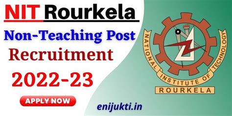 NIT Rourkela Non Teaching Recruitment 2022-23 Notification