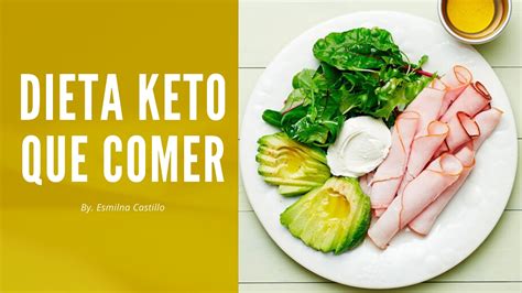 Dieta Keto Que Comer - Esmilna Castillo - Todo Sobre Moda Y Belleza