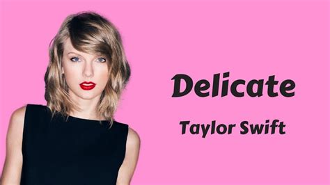 Delicate lyrics ll Taylor Swift.. New song(audio and lyrics) - YouTube