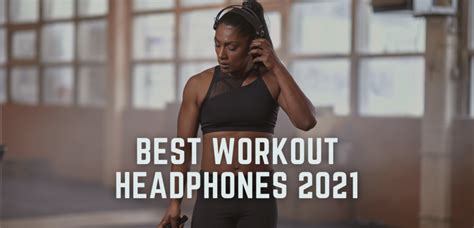 Best Workout Headphones 2021: Get Pumped Up With These Devices - JAYS TECH REVIEWS