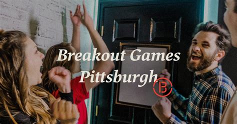 Best Escape Room In Pittsburgh | Breakout Games® Official Site