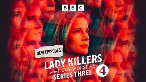 BBC Sounds - Lady Killers with Lucy Worsley - Available Episodes