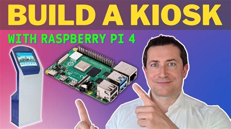 Build a Kiosk with Raspberry Pi 4 - Step by Step Tutorial 2022 - YouTube