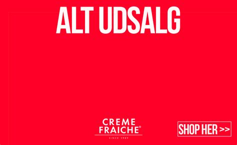 Creme Fraiche official webshop - Dametøj til skarpe priser