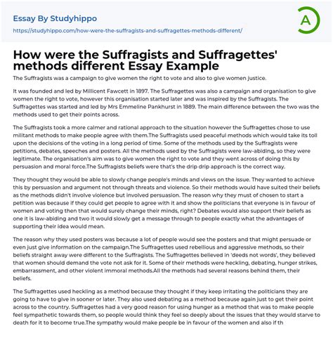 How were the Suffragists and Suffragettes’ methods different Essay Example | StudyHippo.com