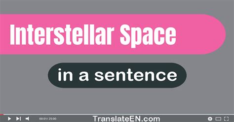 Use "Interstellar Space" In A Sentence