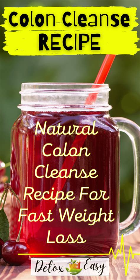 For Rapid Weight Loss, Try This Natural Colon Cleanse Recipe - Detox Easy