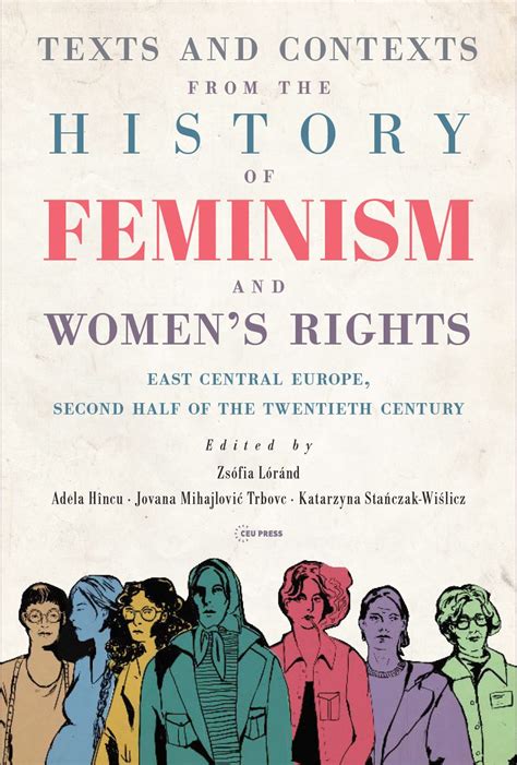 Texts and Contexts from the History of Feminism and Women’s Rights | CEUPress