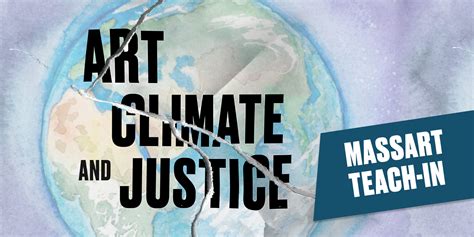 Art, Climate, and Justice: MassArt Teach-in – SUSTAINABLE MASSART