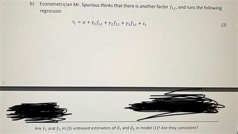 Solved b) ﻿Econometrician Mr. ﻿Spurious thinks that there is | Chegg.com