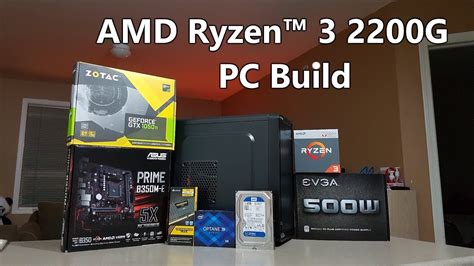 AMD Ryzen 3 2200G + ZOTAC GTX 1050 Ti Gaming PC | Time Lapse Build ...