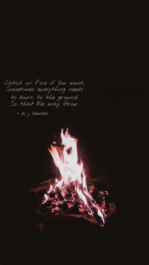 fire quotes wallpaper | Fire quotes, Quotes, Pretty quotes