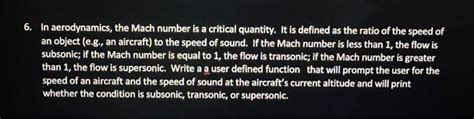 Solved 5. In aerodynamics, the Mach number is a critical | Chegg.com