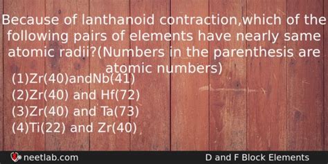 Because of lanthanoid contraction,which of the following pairs of ...