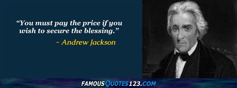 Andrew Jackson Quotes - Famous Quotations By Andrew Jackson - Sayings By Andrew Jackson