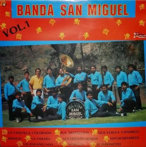 Discografía de la banda San Miguel | Wikibanda | Fandom