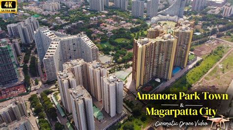 Amanora Park Town Pune | Magarpatta City 4k Drone Cinematic Video Pune ...