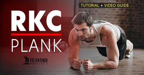 RKC Plank: Techniques, Variations, and Benefits of This Incredible Core Workout