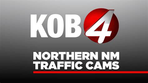 Northern New Mexico Traffic Cameras - KOB.com