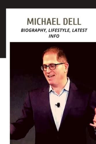 Michael Dell: Biography, Lifestyle, Latest Info by Ole Jan | Goodreads