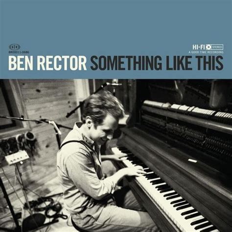 Ben Rector - Something Like This Lyrics and Tracklist | Genius