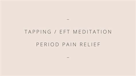 Tapping into Blog | Period Pain Relief Tapping Meditation