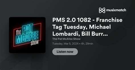 PMS 2.0 1082 - Franchise Tag Tuesday, Michael Lombardi, Bill Burr, Mike ...