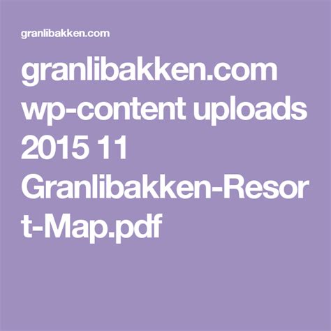 granlibakken.com wp-content uploads 2015 11 Granlibakken-Resort-Map.pdf ...