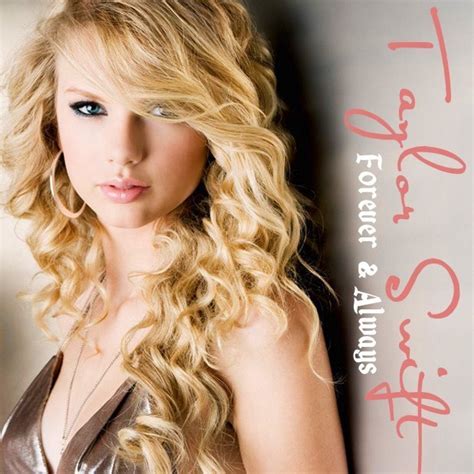 Forever & Always [FanMade Single Cover] - Fearless (Taylor Swift album) Fan Art (14882179) - Fanpop