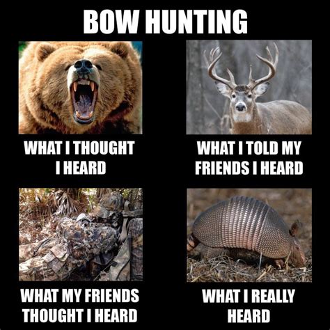 Pin by NOAH J on Hunting | Hunting memes, Bow hunting