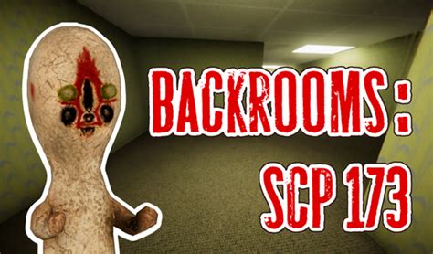 Backrooms: "SCP 173" (by ToxicFamilyGames): Play Online For Free On Playhop