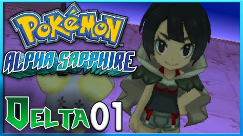 Pokemon Alpha Sapphire Delta Episode 1 ORAS Gameplay Walkthrough - YouTube